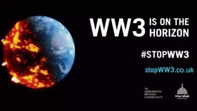 Photo of خدا کی ایک قہری تجلّی  ایک اَور عالمی جنگ کی صورت میں ظاہر ہو سکتی ہے
